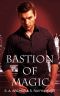 [The Sidhe Collection 04] • Bastion of Magic